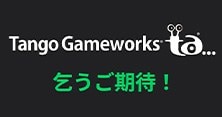 Tango Gameworks