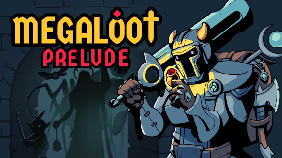 Megaloot Prelude