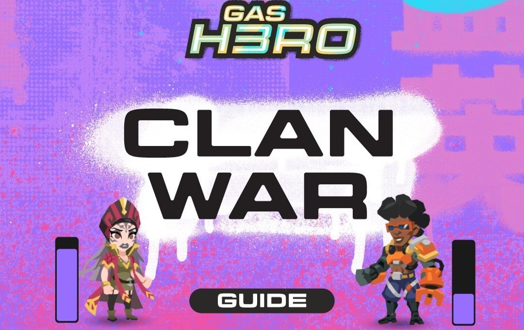 GAS HERO CLAN WAR