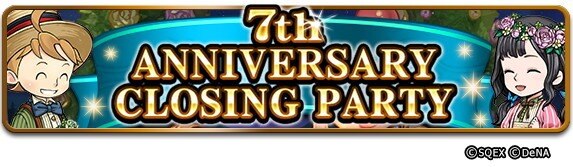 7th ANNIVERSARY CLOSING PARTY