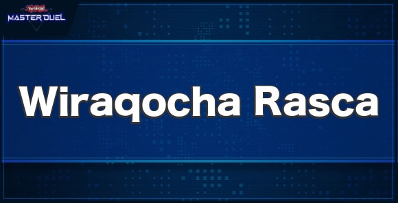 地縛神 Wiraqocha Rascaの入手方法と収録パック