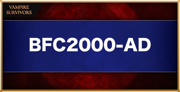 BFC2000-ADの性能と進化条件